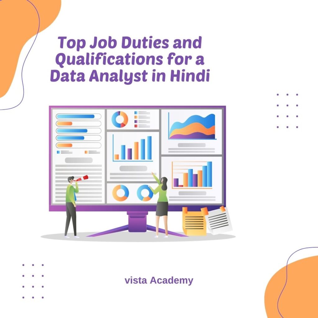 Top Job Duties and Qualifications for a Data Analyst in Hindi readers