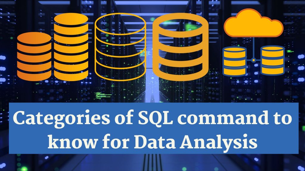 Categories of SQL command to know for Data Analytics