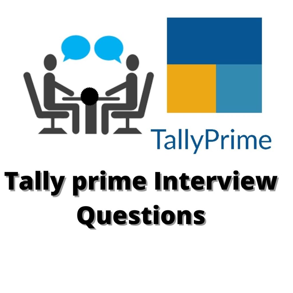 tally prime interview questions