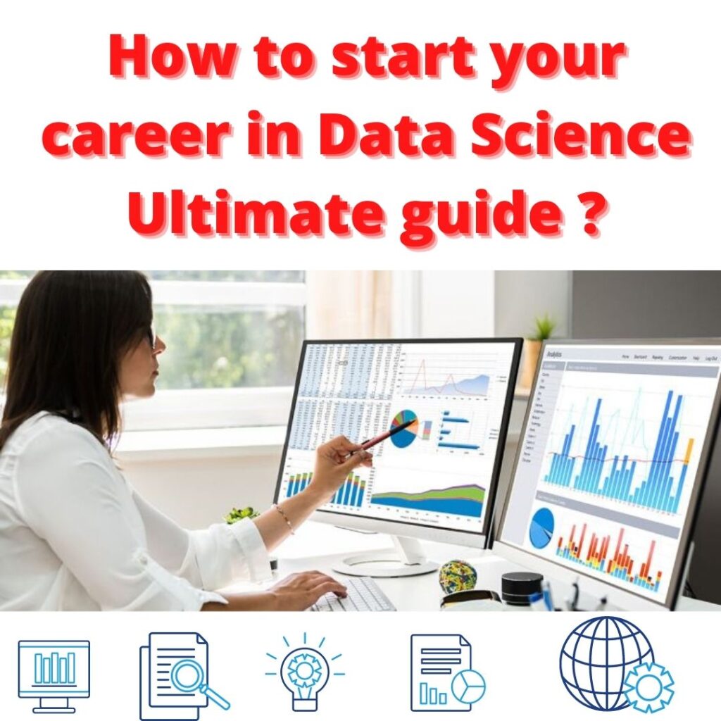 How to start your career in Data Science Ultimate guide