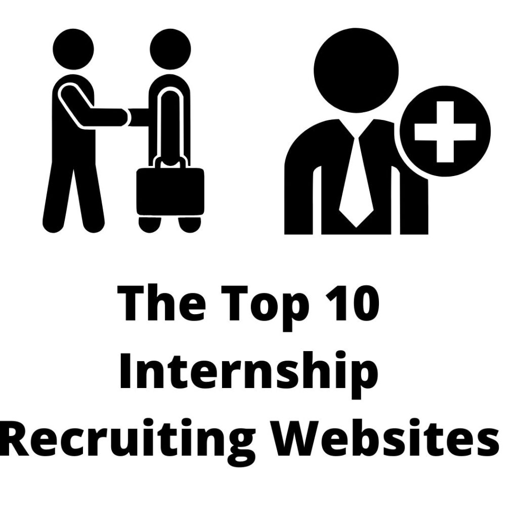 The Top 10 Internship Recruiting Websites