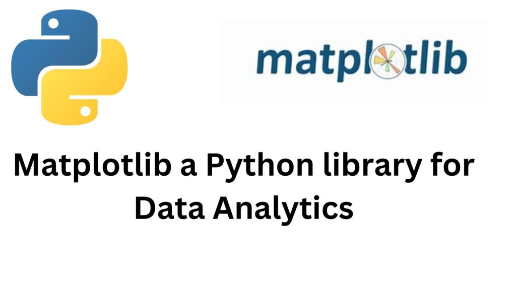 Matplotlib a Python library for Data Analytics