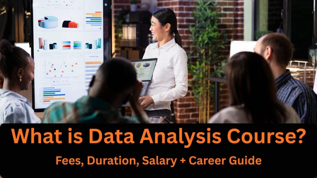 डेटा एनालिसिस कोर्स क्या है? | Data Analysis Courses in Hindi