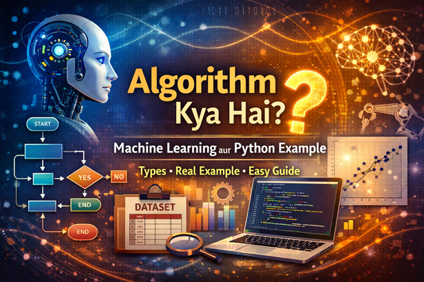 Algorithm Kaise Kaam Karta Hai? ML + Python Example