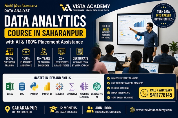 Data Analytics Course in Saharanpur at Vista Academy covering Excel, SQL, Python, Power BI, Tableau, Machine Learning and Generative AI